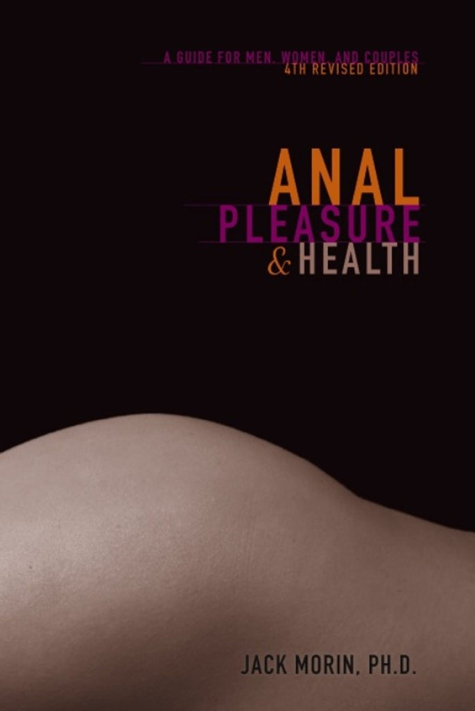 Anal Health & Pleasure- Guide for Men, Women & Couples  BOOK