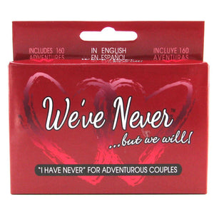 We've Never... but we will! card game