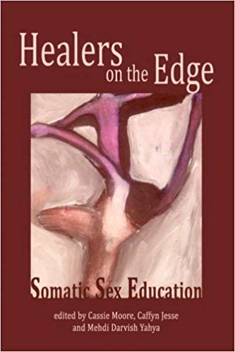Healers on the Edge Somatic Sex Education